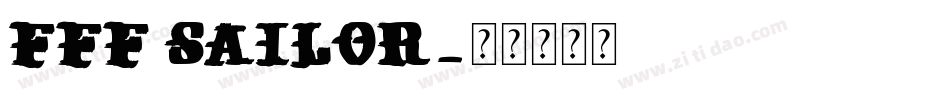 FFF Sailor字体转换
